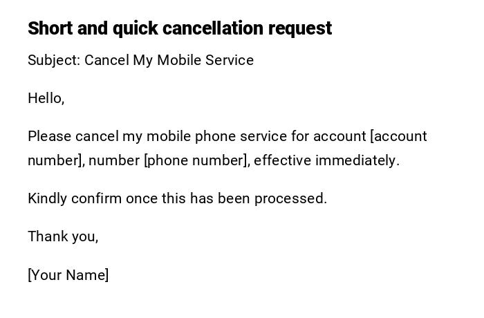 Short and quick cancellation request