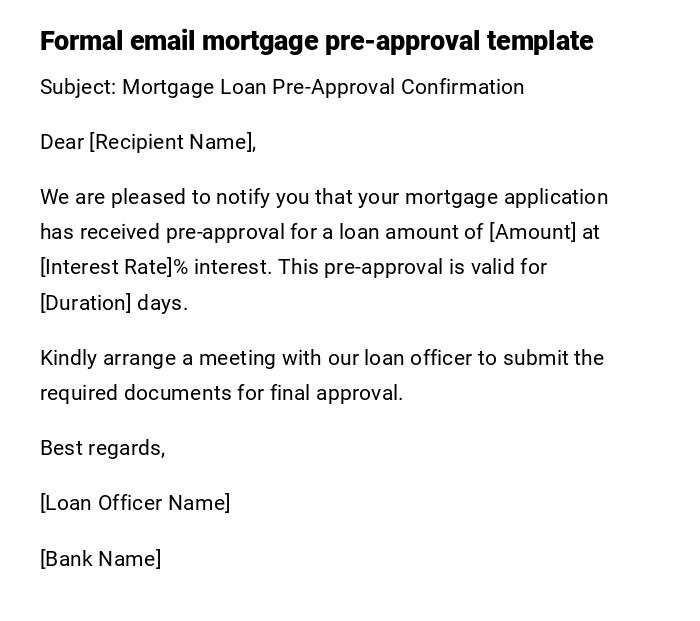 Formal email mortgage pre-approval template
