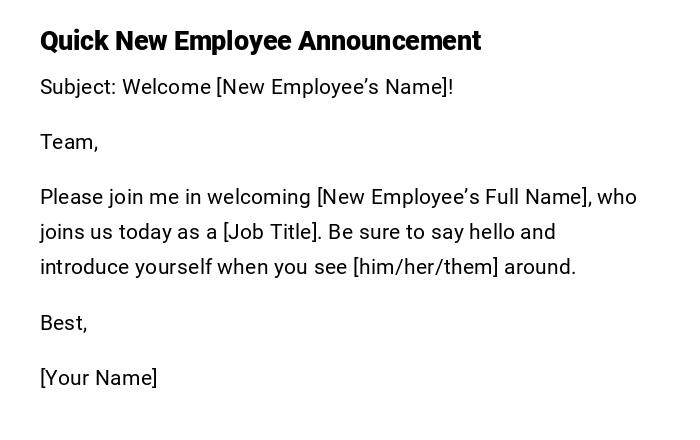 Quick New Employee Announcement