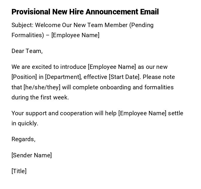 Provisional New Hire Announcement Email