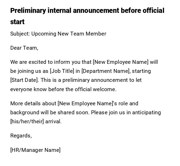 Preliminary internal announcement before official start
