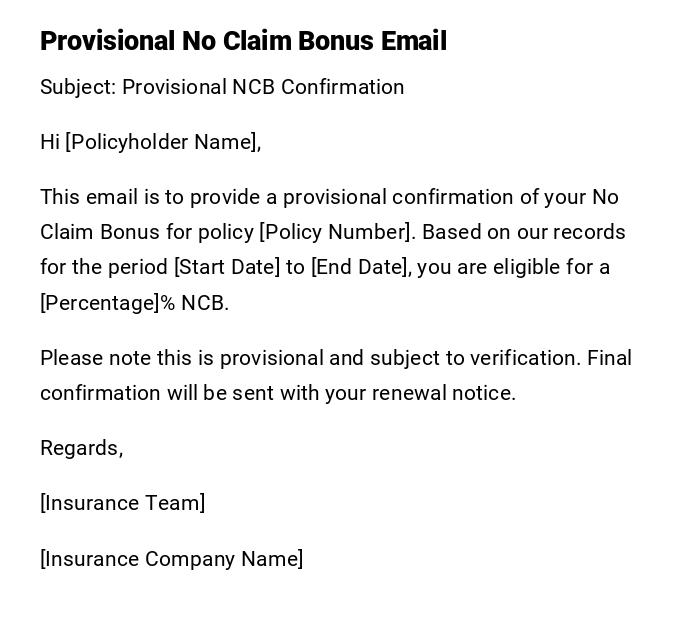 Provisional No Claim Bonus Email