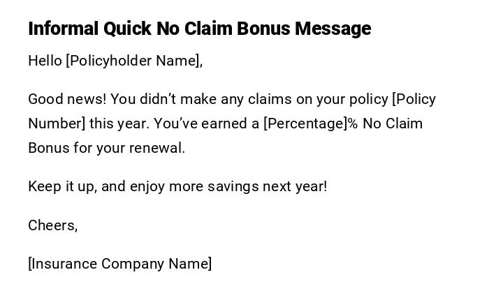 Informal Quick No Claim Bonus Message
