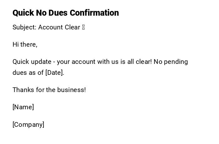 Quick No Dues Confirmation