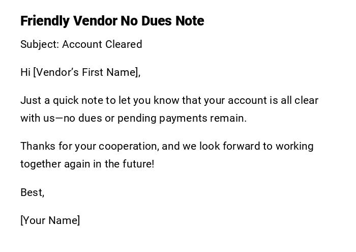 Friendly Vendor No Dues Note