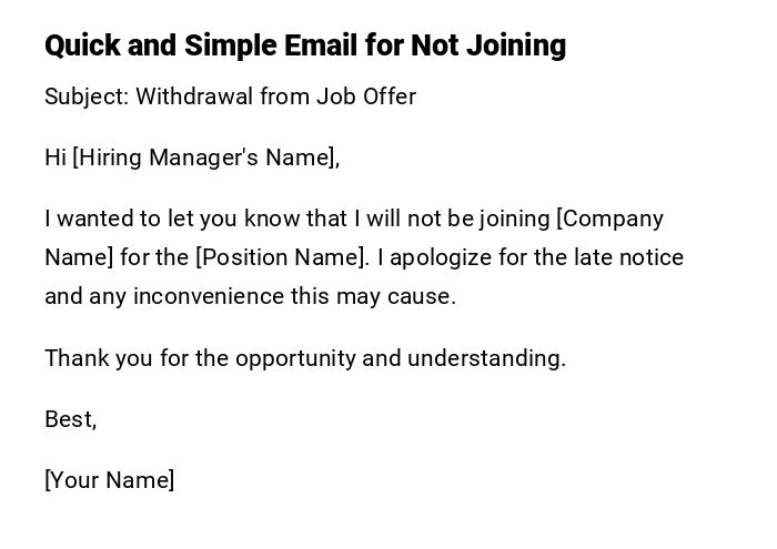 Quick and Simple Email for Not Joining