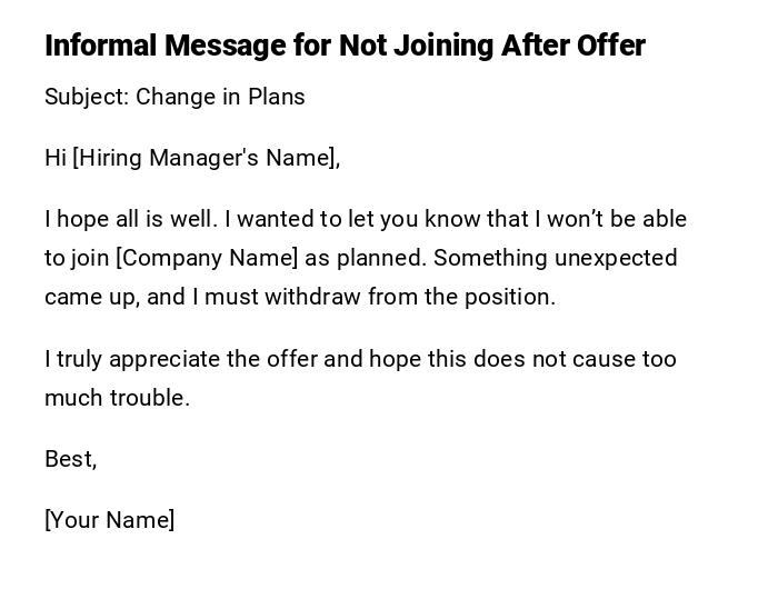 Informal Message for Not Joining After Offer