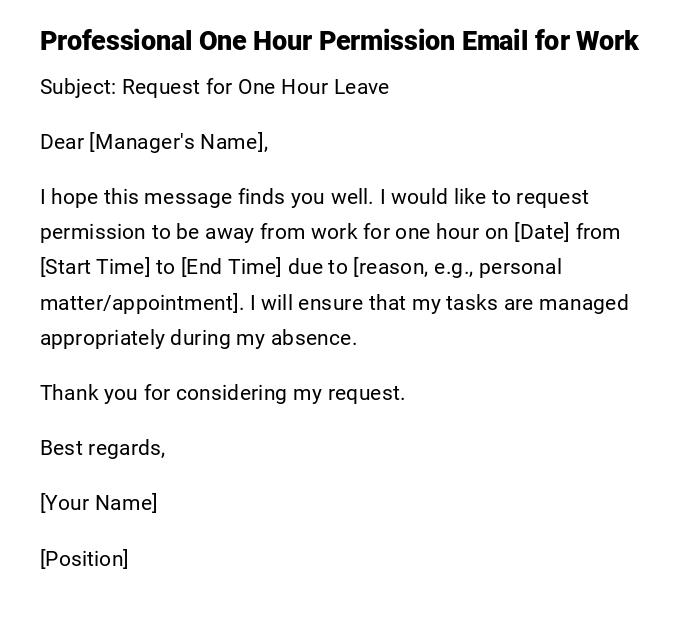 Professional One Hour Permission Email for Work