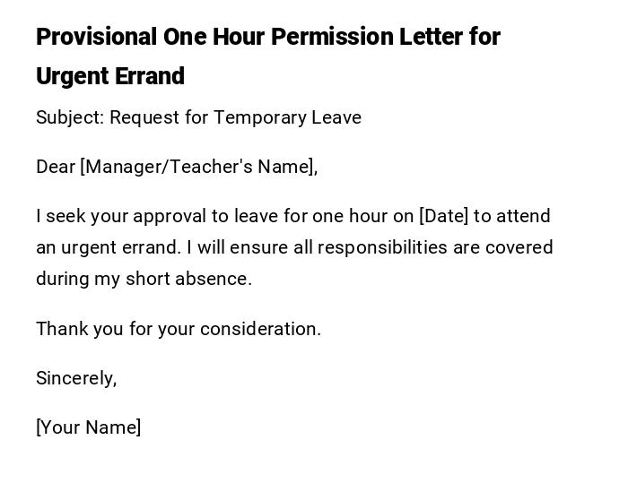 Provisional One Hour Permission Letter for Urgent Errand