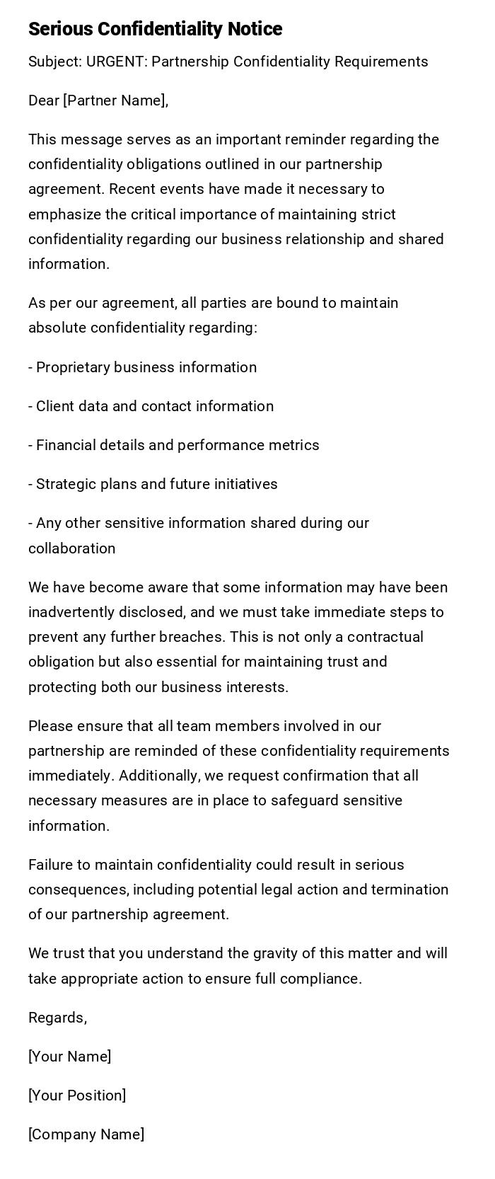 Serious Confidentiality Notice