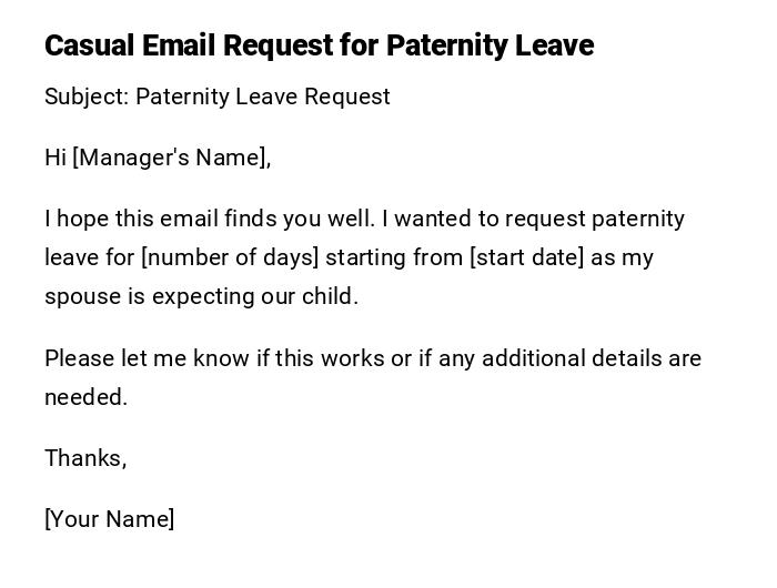 Casual Email Request for Paternity Leave Casual Email Request for Paternity Leave
