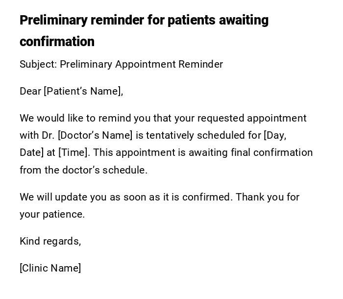 Preliminary reminder for patients awaiting confirmation