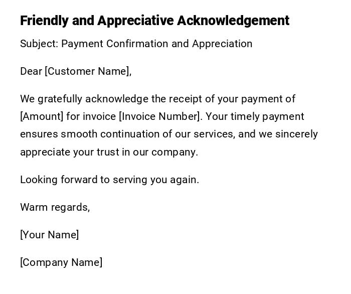 Friendly and Appreciative Acknowledgement
