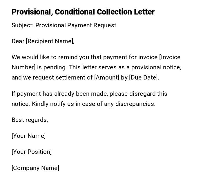 Provisional, Conditional Collection Letter