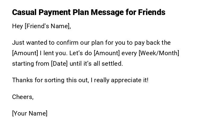 Casual Payment Plan Message for Friends