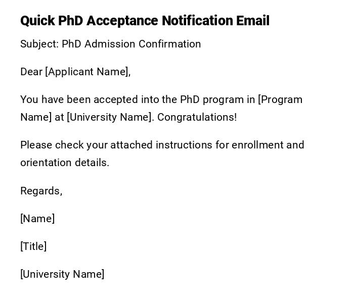 Quick PhD Acceptance Notification Email