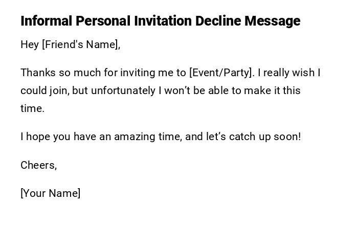 Informal Personal Invitation Decline Message