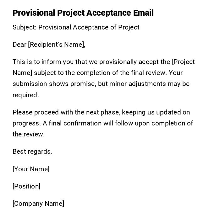 Provisional Project Acceptance Email
