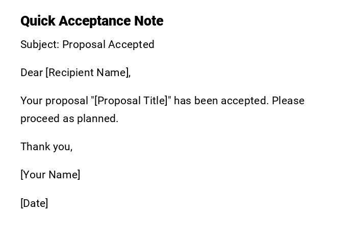 Quick Acceptance Note