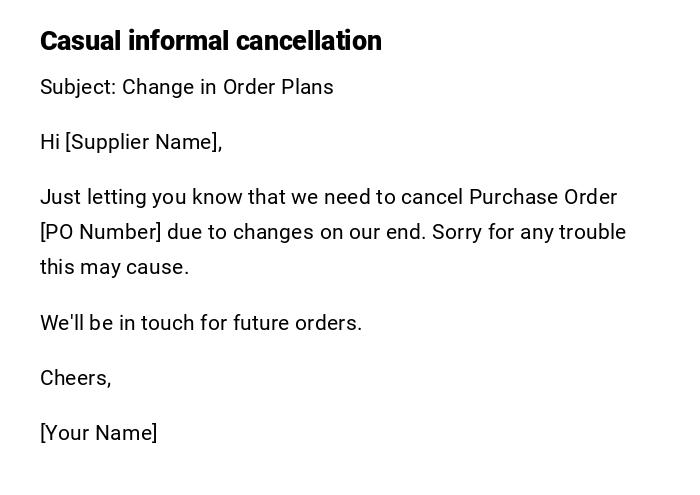 Casual informal cancellation