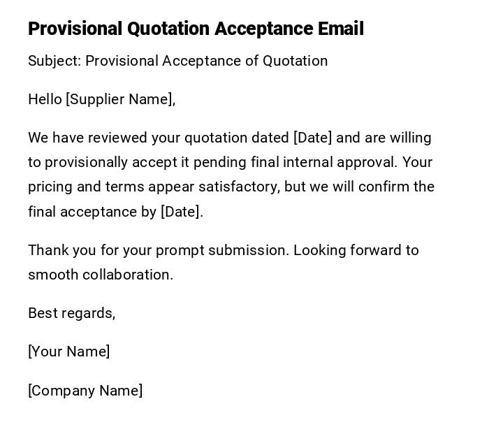 Provisional Quotation Acceptance Email