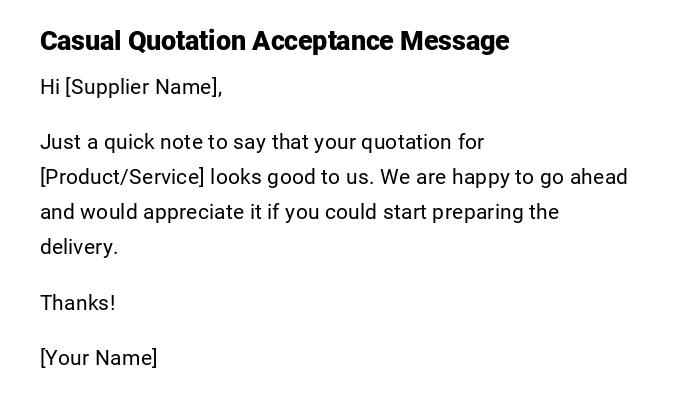 Casual Quotation Acceptance Message