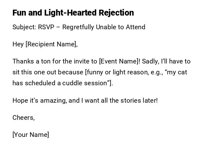 Fun and Light-Hearted Rejection