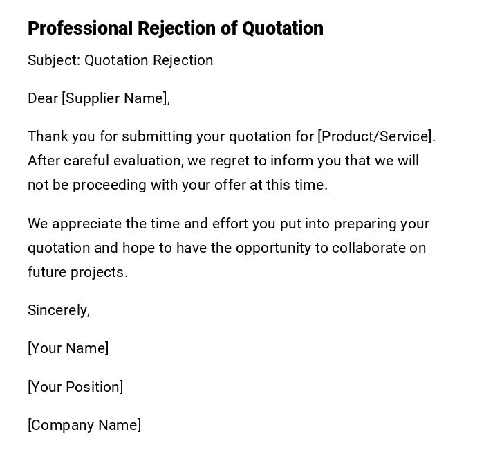 Professional Rejection of Quotation