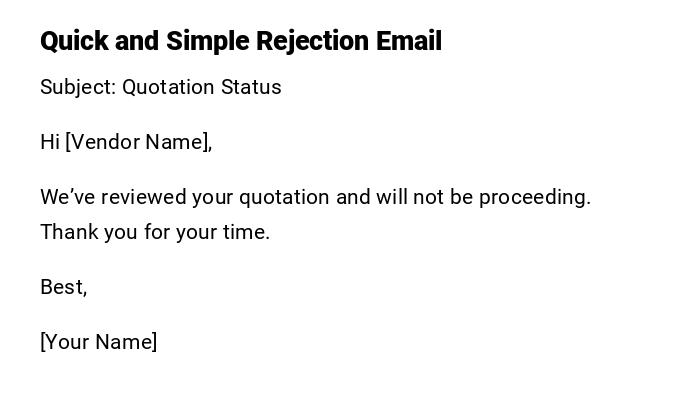 Quick and Simple Rejection Email