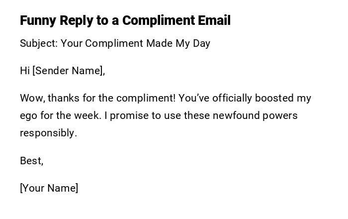 Funny Reply to a Compliment Email