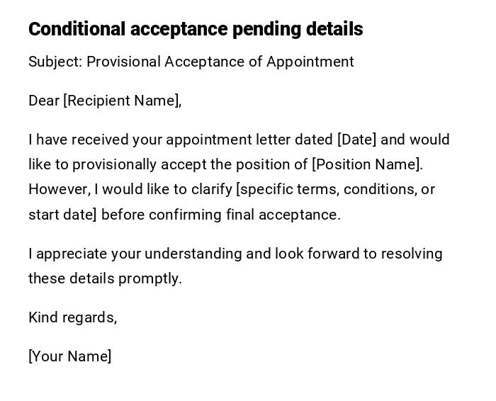 Conditional acceptance pending details