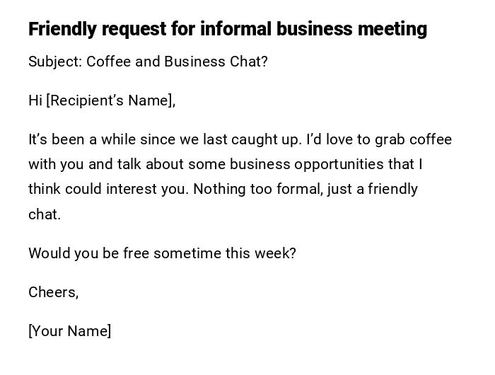 Friendly request for informal business meeting