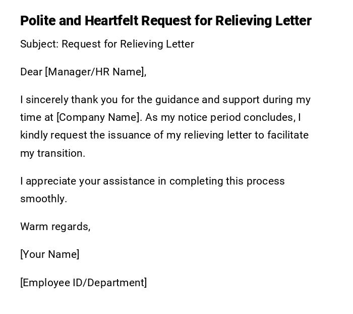 Polite and Heartfelt Request for Relieving Letter