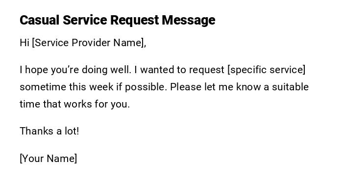 Casual Service Request Message