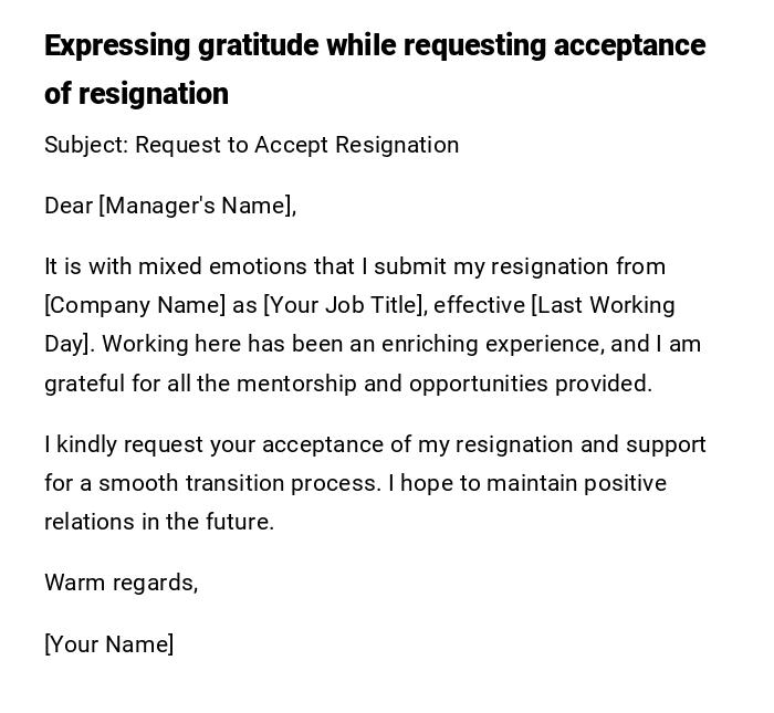 Expressing gratitude while requesting acceptance of resignation