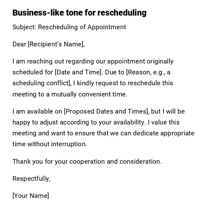 Business-like tone for rescheduling