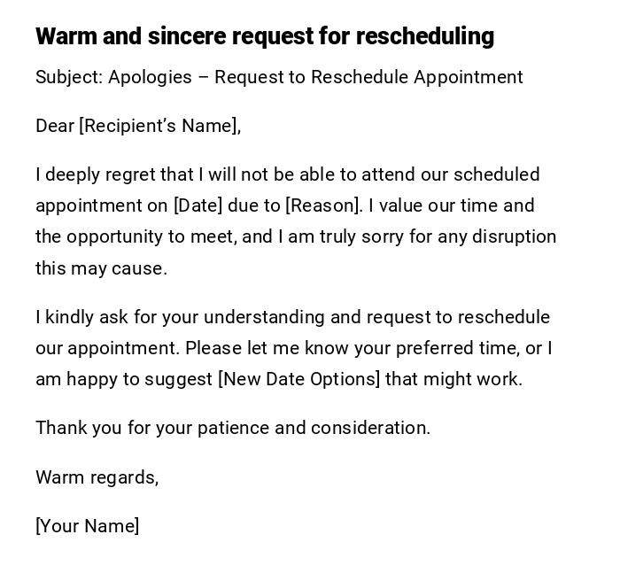 Warm and sincere request for rescheduling