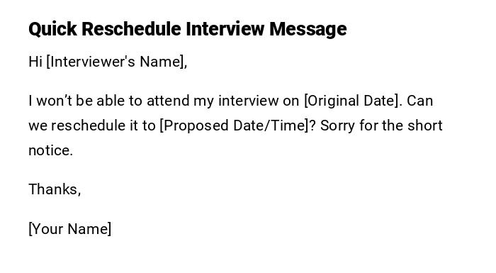 Quick Reschedule Interview Message