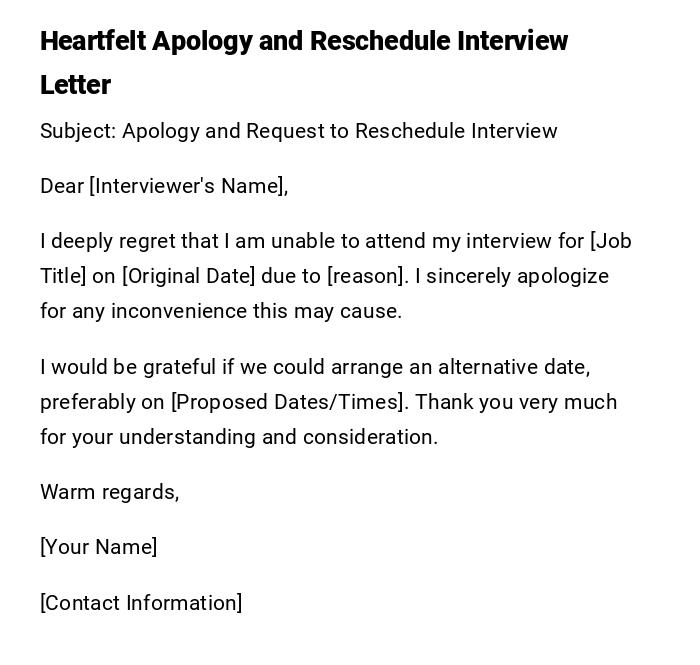 Heartfelt Apology and Reschedule Interview Letter