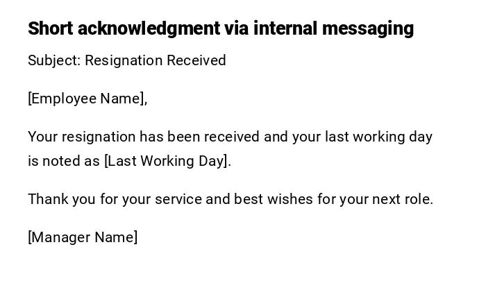 Short acknowledgment via internal messaging