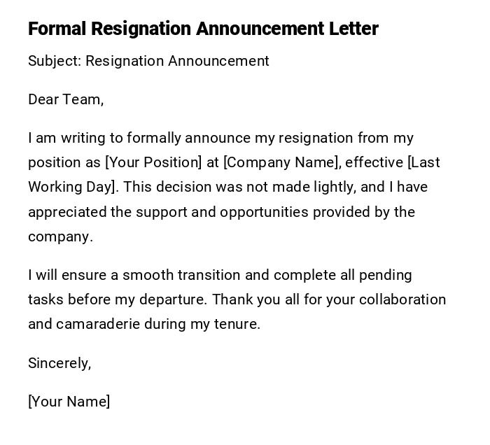 Formal Resignation Announcement Letter Formal Resignation Announcement Letter