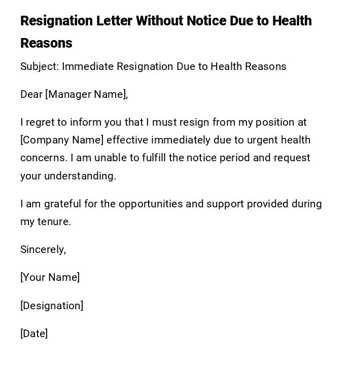 Resignation Letter Without Notice Due to Health Reasons