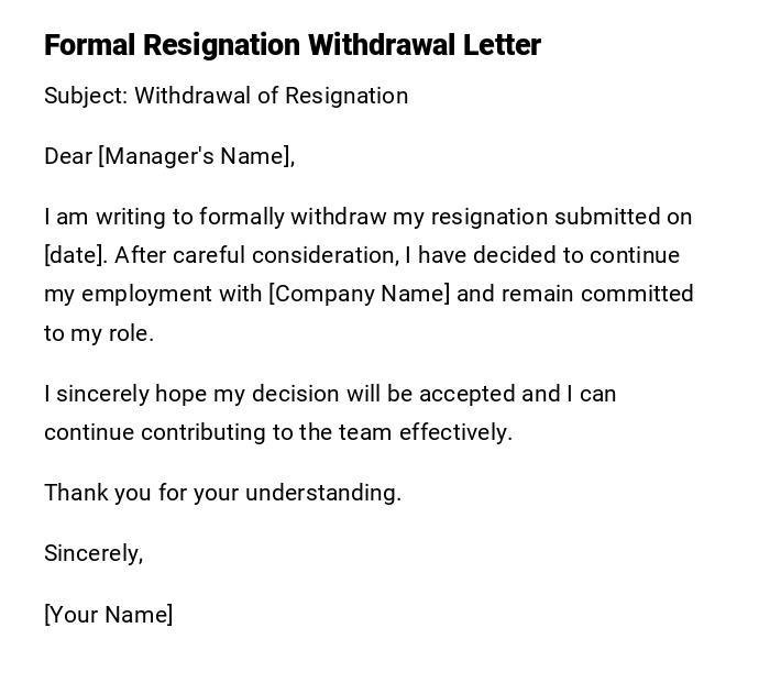 Formal Resignation Withdrawal Letter