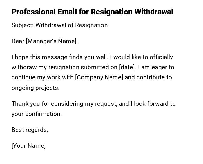 Professional Email for Resignation Withdrawal