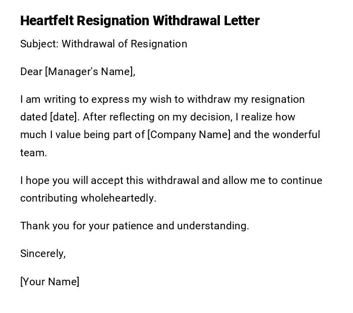 Heartfelt Resignation Withdrawal Letter