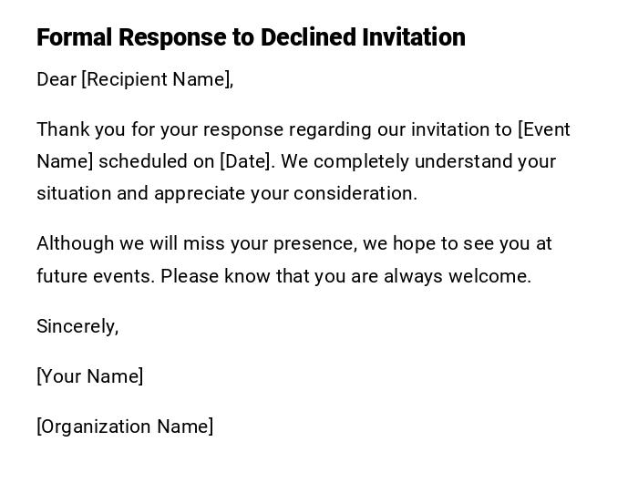 Formal Response to Declined Invitation