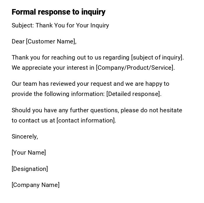 Formal response to inquiry Formal response to inquiry