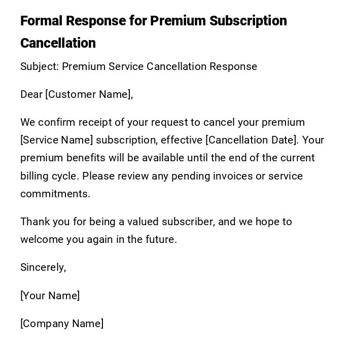 Formal Response for Premium Subscription Cancellation