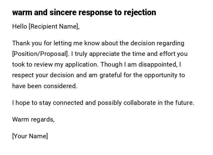 warm and sincere response to rejection