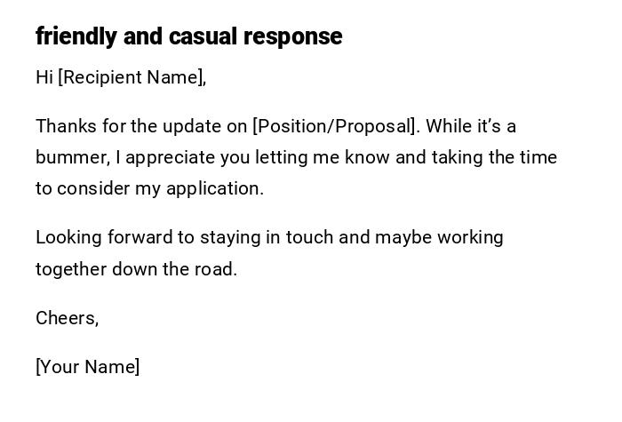 friendly and casual response